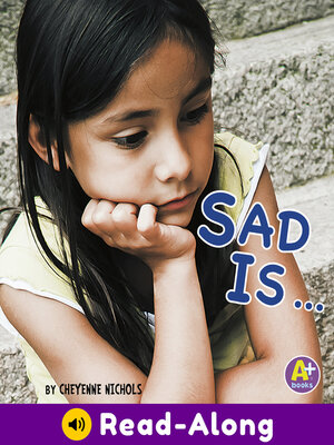 cover image of Sad Is ...